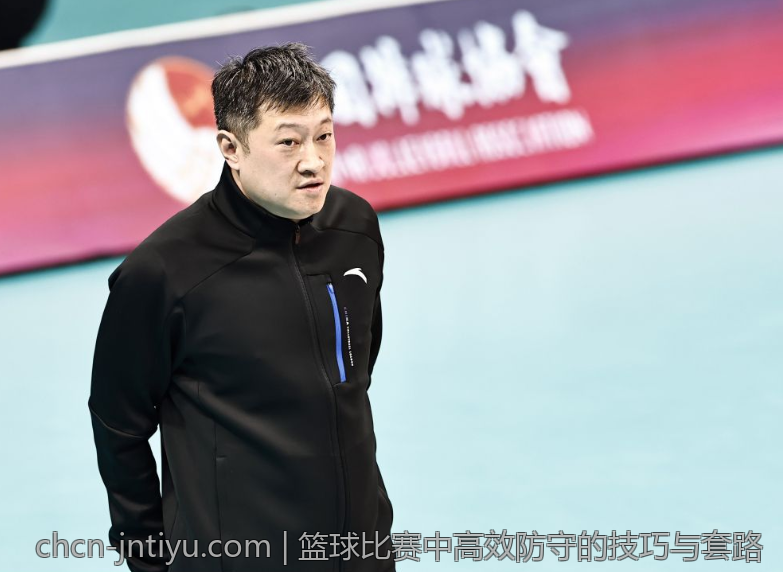篮球比赛中高效防守的技巧与套路